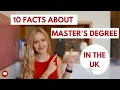 Master s Degree in the UK - 10 FACTS ABOUT MASTERS COURSES