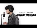 Download Lagu Angga Candra - Bintang Terindah Cover by Fajri