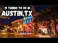 15 BEST Things To Do In Austin What To Do In Austin Texas