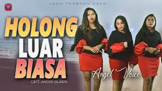 angel voice holong luar biasa official music video lagu batak terbaru 2020