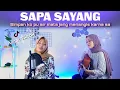 Download Lagu Simpan ko pu air mata jang menangis karna sa (SAPA SAYANG - ANAK KOMPLEKS) || yolandani cover