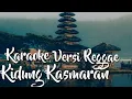 Download Lagu Kidung Kasmaran versi reggae tanpa vocal(karaoke)