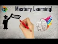 Mastery Learning - Concept Elements and Method
