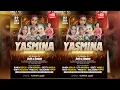🔴Live Streaming YASMINA ENTERTAINMENT Stage In KALAPASAWIT - LAKBOK Rabu, 22 Oktober 2025