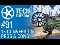 1X Conversion Pros Cons - Tech Tuesday
