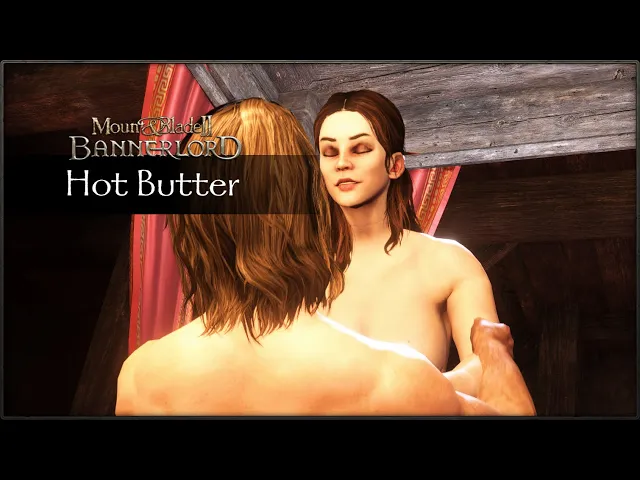 Hot Butter - Adult Mod for Bannerlord