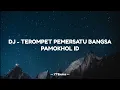 DJ - TEROMPET PEMERSATU BANGSA PAMOKHOL ID (LET'S PARTY)