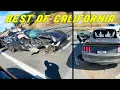 BEST OF CALIFORNIA DRIVERS 20 Minutes of Dashcam s PART 4