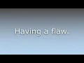 What does Flawed mean