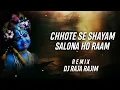 Download Lagu RAMSATTA CHHOTO SE SHAYAM SALONA  REMIX - DJ RAJA RJM 2K23