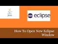 How to open new eclipse window