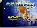 Download Lagu Wahdaba_MAQDALENA OM NIRWANA