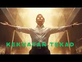 Download Lagu Kekuatan Tekad