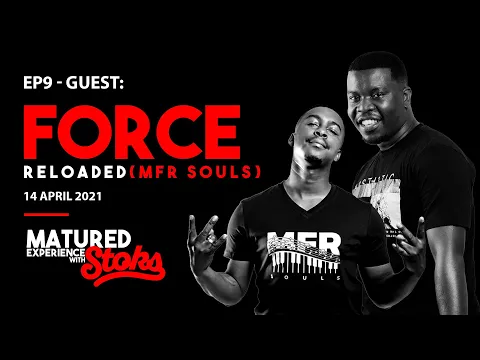 Download MP3 Matured Experience With Dj Stoks | Force Reloaded (Part1)