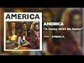 A Horse with No Name - America