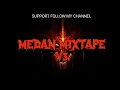 MEDAN MIXTAPE V3 FULL BASS 2026