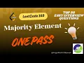 LeetCode 169 Majority Element Java dsa