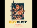 Oras Na (From "Buy Bust")