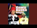 Lagu Onwu Ayaka Nsugbe (feat. Late Chief Dr Akunwata Ozoemena Nsugbe)