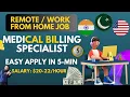 From Home Medical Billing Specialist Job 2024 Easy Apply from Pak India USA in 5-Min