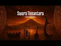 Download Lagu Swara Nusantara | Epic Cinematic Indonesian Music Ethnic