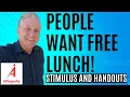 Download Lagu People Want Free Lunch - Stimulus, Handouts and No Work!