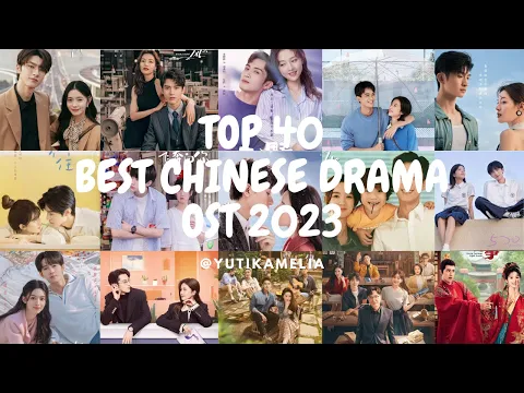 Download MP3 TOP 40 BEST CHINESE DRAMA OST 2023 | The Best of Chinese Drama OST (精选中国电视剧 OST) | CDrama Playlist