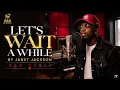 ❤️ LET'S WAIT AWHILE🎵 JANET JACKSON R&B COVER❤️ SMOOTH SOULFUL VERSION🎙️ R&B REFRESHED
