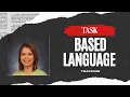 Task Based Language Teaching