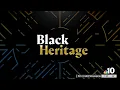 Black Heritage Building Our Legacy