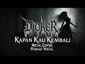 Lagu Djoker - Kapan Kau Kembali (Metal Cover // Female Vocal No Scream) | AI Music