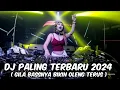 Download Lagu DJ PALING TERBARU 2023  GILA BASSNYA BIKIN OLENG TERUS 