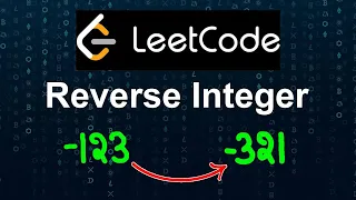 Reverse Integer LeetCode 7 Python