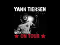 Yann Tiersen -- La Perceuse -- On Tour