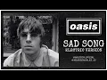Oasis - Sad Song (Electric Version, Liam on Vocals)