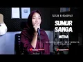 Download Lagu SUMUR SANGA COVER MUSIK SANDIWARA VOC. MITHA