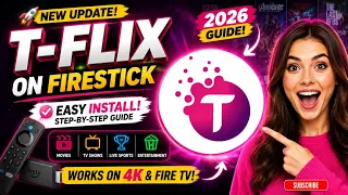 T-Flix on FireStick 2026 EASY Install with Downloader Works on 4K Fire TV