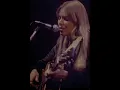 Joni Mitchell: Carey, 1972.02.23