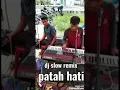 Download Lagu Dj slow remix patah hati