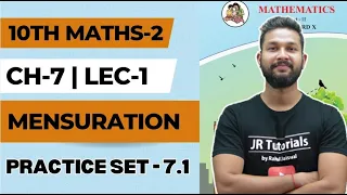 10th Maths - 2 Chapter 7 Mensuration Practice Set-7 1 Lecture 1 Maharashtra Board