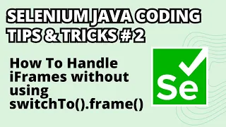 Selenium Java Coding Tips Tricks Handle iFrames without using switchTo frame