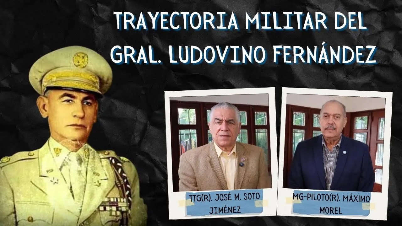 Cómo fue la trayectoria del Gral. Ludovino Fernández? Aquí te lo contamos.