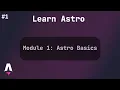 Module 1 Getting Started with Astro Astro Full Course