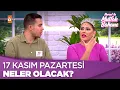 Lagu 17 Kasım Pazartesi neler olacak? 👀 - Nursel ile Mutfak Bahane