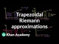Rectangular and trapezoidal Riemann approximations