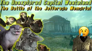 The Unexplored Capital Wasteland The Battle of the Jefferson Memorial