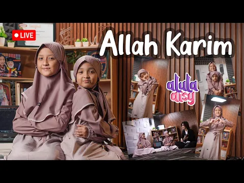 Download MP3 ALULA AISY - ALLAH KARIM (COVER) || LIVE RECORD