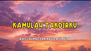 Download KAMULAH TAKDIRKU-RAFFI AHMAD\u0026 NAGITA SLAVINA || LAGU POP INDONESIA PALING DICARI 2024 MP3