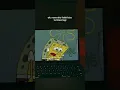 Download Lagu aku rasa aku tidak bisa tertawa lagi #shortvideo #spongebob