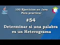 54 Determine if a word is a heterogram 100 Java exercises to practice